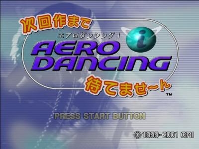 Aero Dancing i: Jikai Sakuma de Machite Masen titlescreen
