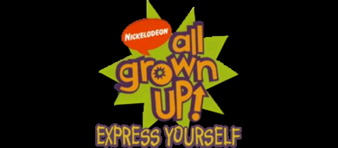 All Grown Up! Express Yourself clearlogo