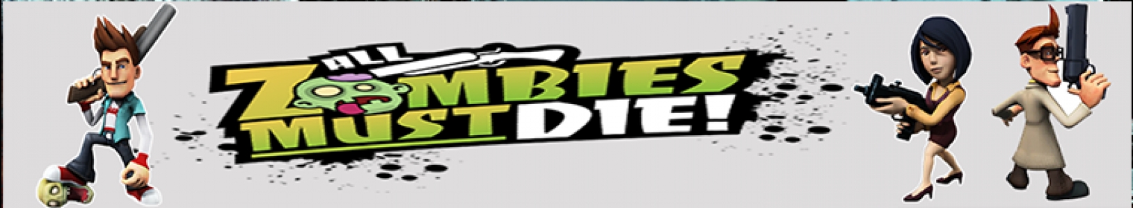 All Zombies Must Die! banner