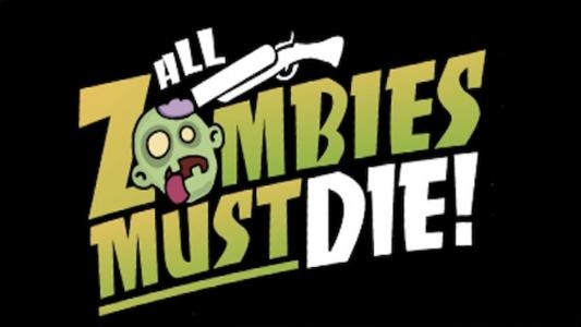 All Zombies Must Die! fanart