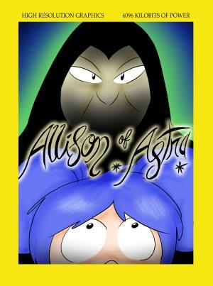 Allison of Astra: Episode 2 - Allison Doesn't Go Hawaiian