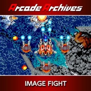 Arcade Archives: Image Fight