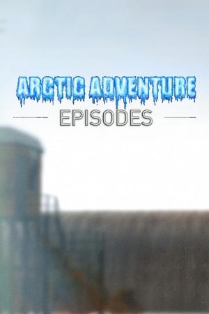 Arctic Adventure: Episodes