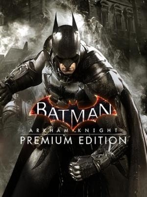 Batman: Arkham Knight Premium Edition