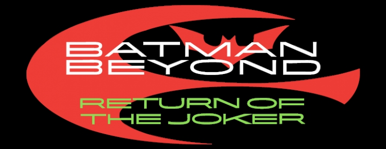 Batman Beyond: Return of the Joker clearlogo