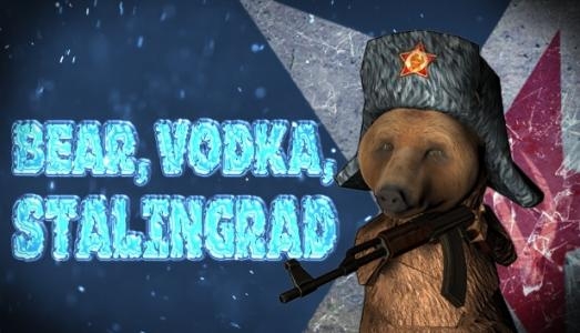 BEAR, VODKA, STALINGRAD!