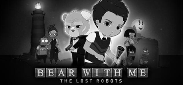 Bear With Me: The Lost Robots