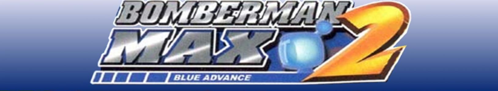 Bomberman Max 2: Blue Advance banner