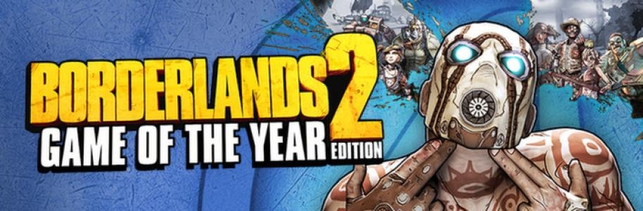 Borderlands 2: Game of the Year Edition banner