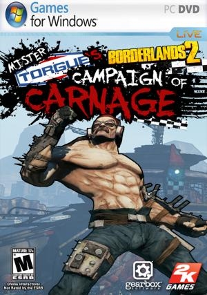 Borderlands 2: Mr. Torgue's Campaign of Carnage