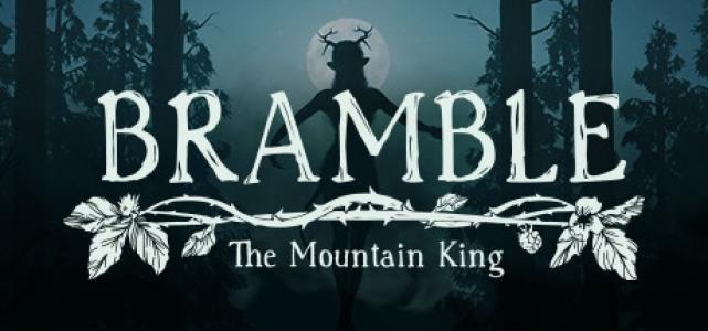 Bramble:The Mountain King banner