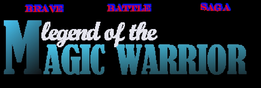 Brave Battle Saga: Legend of the Magic Warrior clearlogo