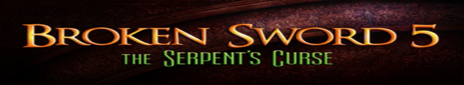 Broken Sword 5: The Serpent's Curse banner