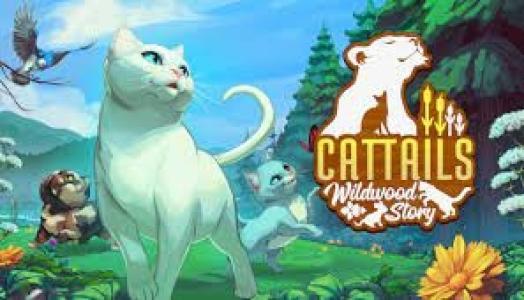 Cattails: Wildwood Story