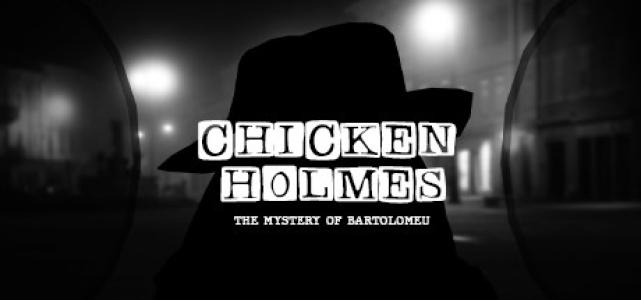 Chicken Holmes: The Mystery of Bartolomeu