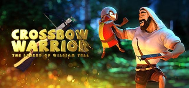 Crossbow Warrior: The Legend Of William Tell