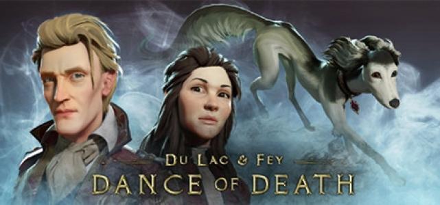 Dance of Death: Du Lac & Fey