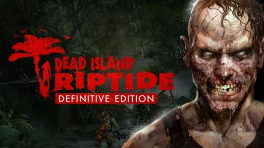 Dead Island: Riptide Definitive Edition titlescreen