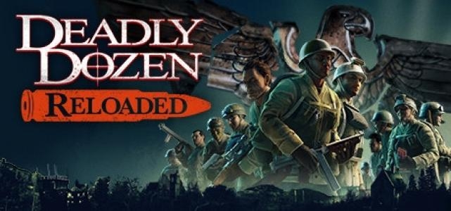 Deadly Dozen: Reloaded
