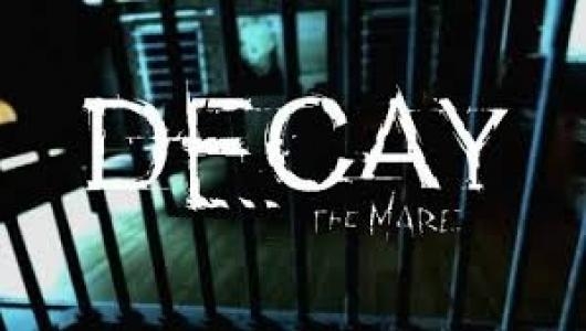 Decay: The Mare