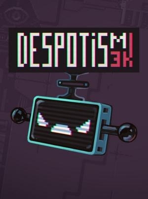 Despotism 3K