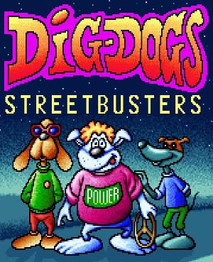 Dig Dogs: Streetbusters