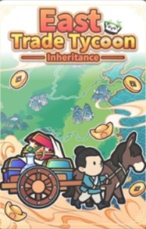 East Trade Tycoon: Inheritance