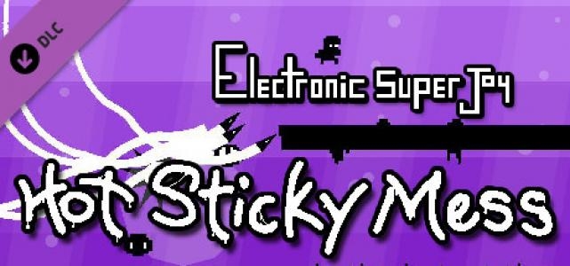 Electronic Super Joy: Hot Sticky Mess