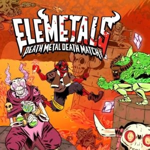 EleMetals: Death Metal Match!