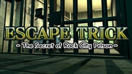 Escape Trick: Rock City Prison