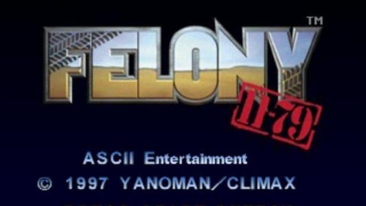 Felony 11-79 titlescreen