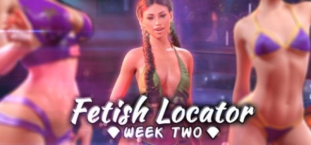 Fetish Locator Week Two