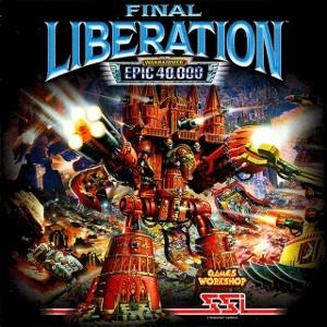 Final Liberation: Warhammer Epic 40,000