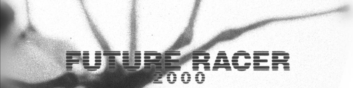 Future Racer 2000 banner