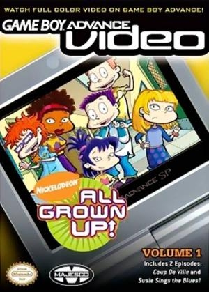 Game Boy Advance Video: All Grown Up! - Volume 1