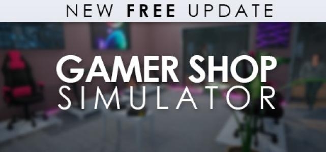 Gamer Shop Simulator