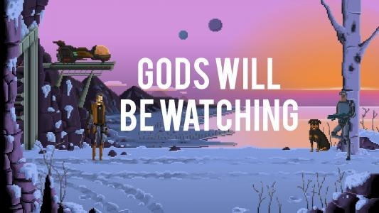 Gods Will Be Watching fanart