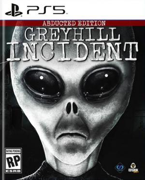 Greyhill Incident [Abducted Edition]