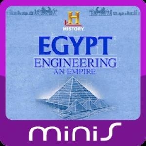 History Egypt: Engineering an Empire