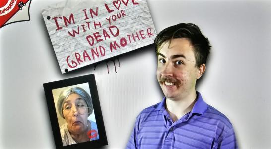 I'm in Love with Your Dead Grandmother