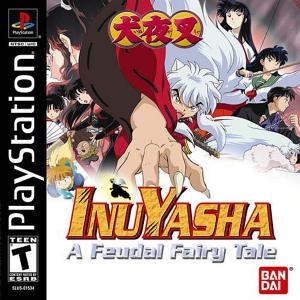 Inuyasha: A Feudal Fairy Tale