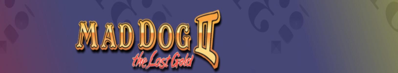 Mad Dog II: The Lost Gold banner