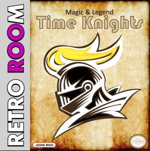 Magic and Legend: Time Knights