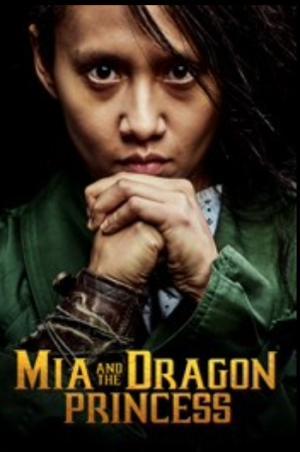 Mia and the Dragon Princess