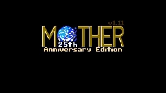 Mother: 25th Anniversary Edition titlescreen