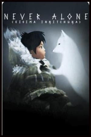 Never Alone (Kisima Ingitchuna)