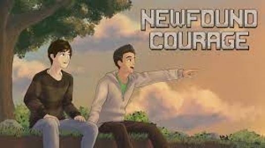 Newfound Courage