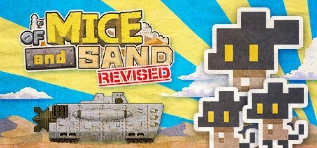 Of Mice and Sand: Revised