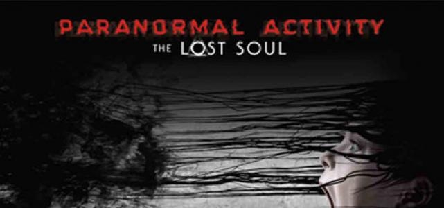 Paranormal Activity The Lost Soul