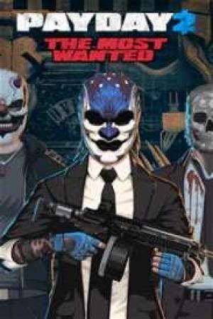 Payday 2 - The Most Wanted